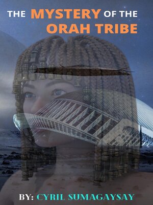 cover image of The Mystery of the Orah Tribe